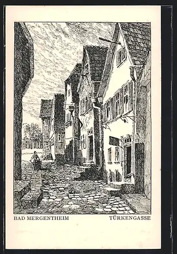 Künstler-AK Bad Mergentheim, In der Türkengasse