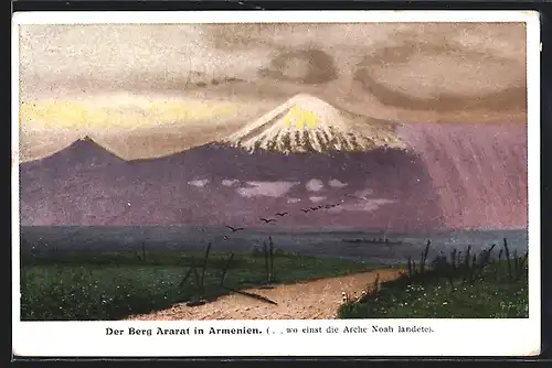 AK Der Berg Ararat, wo einst die Arche Noah landete
