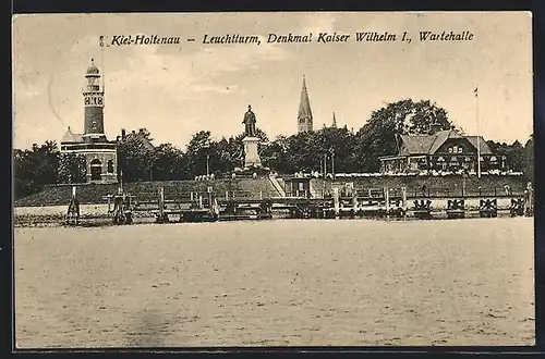 AK Kiel-Holtenau, Leuchtturm, Denkmal Kaiser Wilhelm I. Wartehalle
