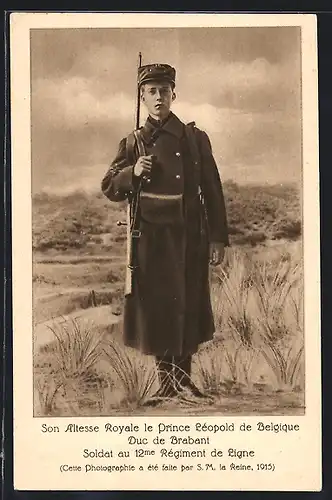 AK Son Altesse Royale le Prince Léopold de Belgique, Duc de Brabant, Soldat au 12me Régiment de Ligne