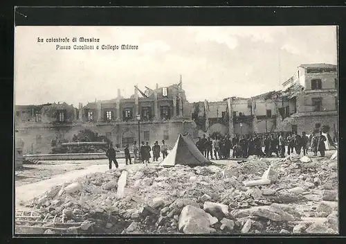 AK Messina, La catastrofe, Piazza Cavallotti e Collegio Militare, Erdbeben