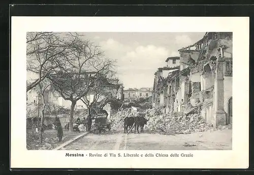 AK Messina, Rovine di Via S. Liberale e Della chiesa delle Grazie, Ortspartie in Trümmern nach dem Erdbeben