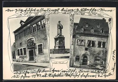 AK Eisleben, Luther`s Geburtshaus, Luther`s Sterbehaus, Luther-Denkmal