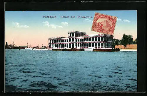 AK Port-Said, Palais des Hollandais