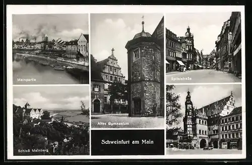 AK Schweinfurt am Main, Altes Gymnasium, Mainpartie, Spitalstrasse früher Strasse, Rathaus, Schloss Mainberg