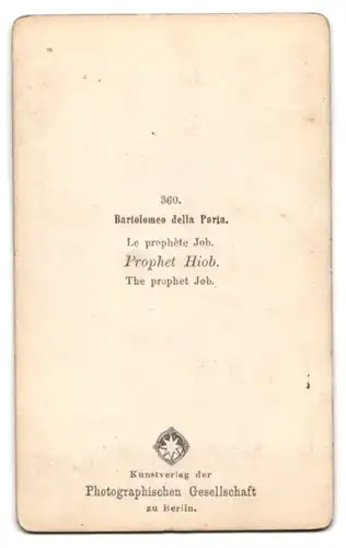 Fotografie Photogr. Gesellschaft, Berlin, Prophet Hiob, nach Gemälde von Bartolomeo della Porta