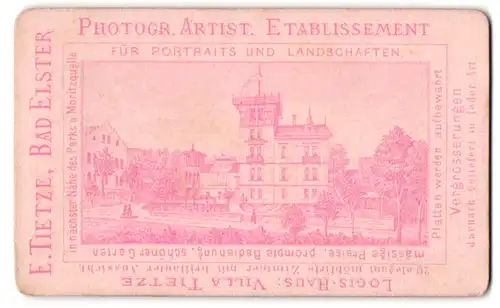 Fotografie E. Tietze, Bad Elster, Ansicht Bad Elster, Foto-Atelier Logis-Haus Villa Tietze, Rückseitig Portrait