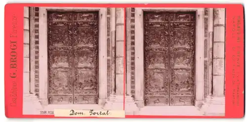 Stereo-Fotografie G. Brogi, Firenze, Ansicht Pisa, Porta Il Duomo