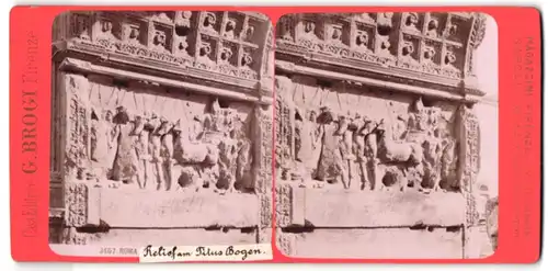 Stereo-Fotografie G. Brogi, Firenze, Ansicht Roma, Relief am Titus-Bogen