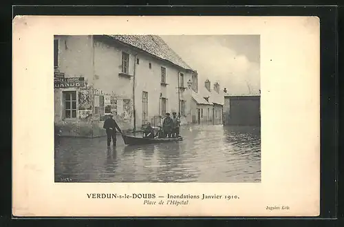 AK Verdun-sur-le-Doubs, Hochwasser / Inondations 1910, Place de l`Hopital