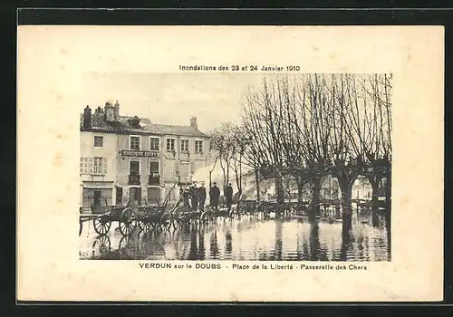 AK Verdun-sur-le-Doubs, Hochwasser / Inondations 1910, Place de la Liberté - Passerelle des Chars