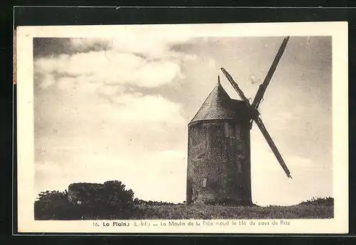 AK La Plaine, Le Moulin de la Prée moud le blé du pays de Retz, Windmühle