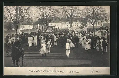 AK Chalon-sur-Saône, Carnaval Chalonnais 1922, A Venise