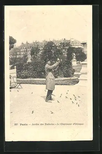 AK Paris, Jardin des Tuileries, Le Charmeur d`Oiseaux