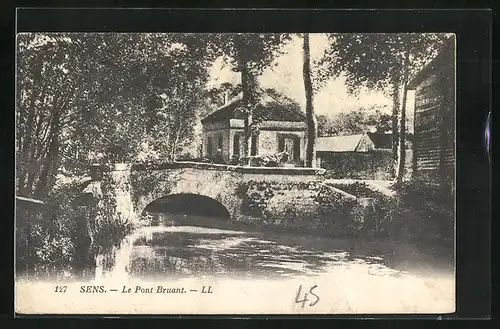 AK Sens, Le Pont Bruant, Brücke