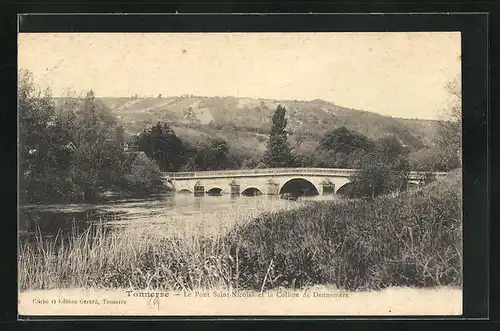 AK Tonnerre, Le Pont Saint-Nicolas et la Colline de Dennemère