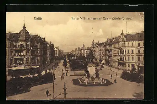 AK Stettin, Kaiser Wilhelmstrasse mit dem Kaiser Wilhelm-Denkmal