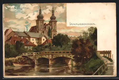 Künstler-AK Carl Münch: Donaueschingen, Schützenbrücke mit Ort im Hintergrund