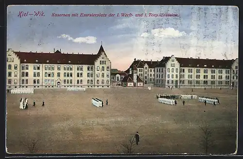 AK Kiel-Wik, Kasernen mit Exerzierplatz der 1. Werft- und 1. Torp-Division