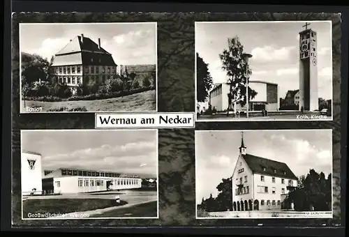 AK Wernau am Neckar, Grosswäscherei, Schloss, Katholische Kirche