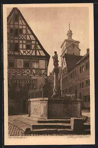 AK Rothenburg o. T., Gasthaus Meistertrunk am Kapellenbrunnen