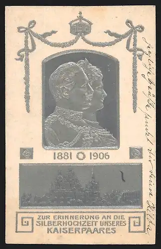 AK Erinnerung an die Silberhochzeit des Kaiserpaares am 27.02.1906. Kaiserin Auguste Victoria Königin von Preussen