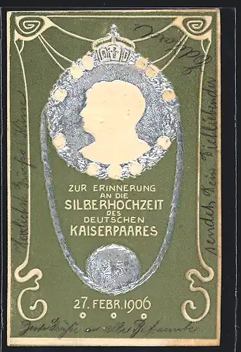 Präge-AK Silberhochzeit des deutschen Kaiserpaars 1906, Portrait mit Krone, Ornament
