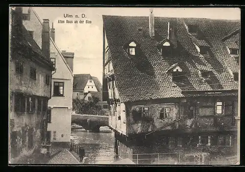 AK Ulm a. d. Donau, Altes Haus an der Blau