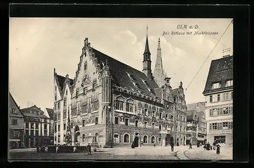 AK Ulm a. D., Rathaus mit Marktbrunnen