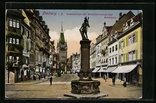 AK Freiburg, Kaiserstrasse mit Bertoldsbrunnwen & Martinstor