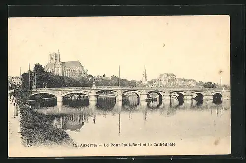 AK Auxerre, Le Pont Paul Beri et la Cathedrale