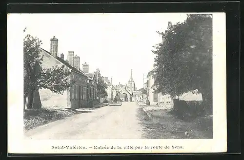 AK Saint-Valérien, Entrée de la ville par la route de Sens, Strassenpartie