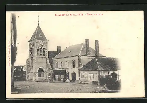 AK St-Aubin-Chateauneuf, Place du Marche et Eglise