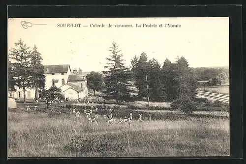 AK Soufflot, Colonie de vacances - La Prairie et l`Yonne