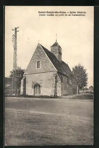 AK Saint-Denis-les-Sens, Eglise delabree