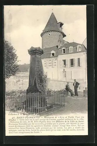 AK Saint-Florentin, Monument de 1870 et Vieille Tour des Cloches
