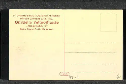AK Frankfurt a. M., 17. Deutsches Bundes- u. Goldenes Jubiläums-Schiessen 1912, Alt Frankfurt, Hugo Haase AG