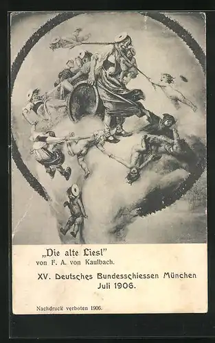 AK München, XV. Deutsches Bundesschiessen 1906, Die alte Liesl