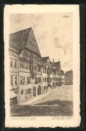 Künstler-AK Neustadt / Orla, Blick auf Schweitzers Haus