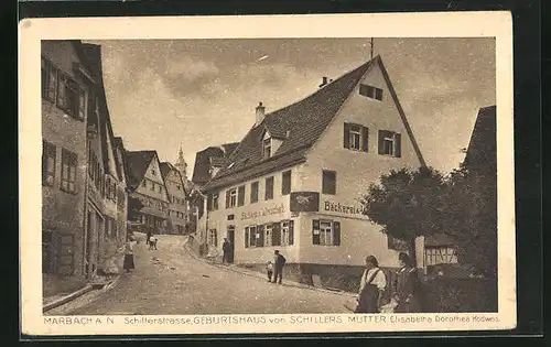 AK Marbach a. N., Schillerstrasse mit Geburtshaus von Schiller`s Mutter