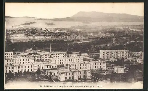 AK Toulon, Vue générale, Hôpital Maritime