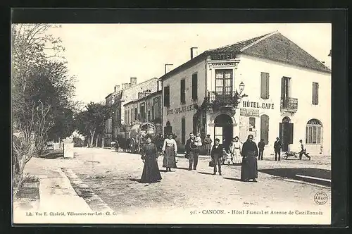 AK Cancon, Hotel Francal et Avenue de Castillonnès