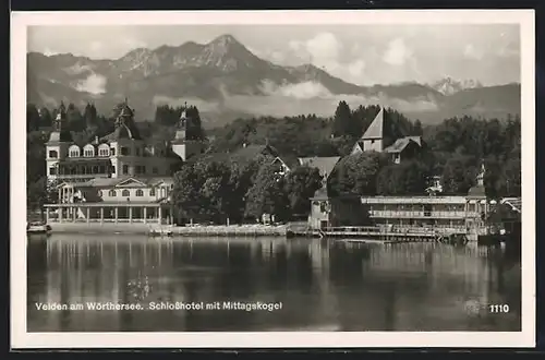 AK Velden am Wörthersee, Schlosshotel mit Mittagskogel