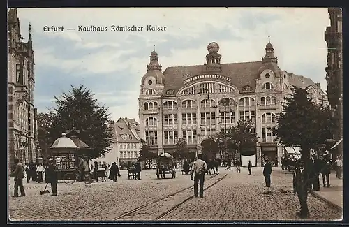 AK Erfurt, Kaufhaus Römischer Kaiser mit Kiosk