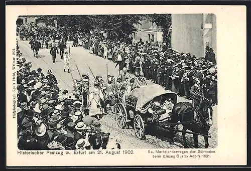 AK Erfurt, Historischer Festzug 1902, Marketenderwagen der Schweden