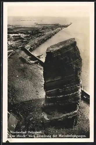 AK Helgoland, Nordseebad, Der Mönch nach Zerstörung der Marinebefestigungen