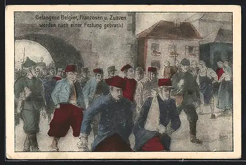 Künstler-AK Kriegsgefangene, Zuaven, belgische & französische POW's werden zu einer Festung gebracht