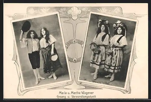 AK Maria und Martha Wagener, Gesang- und Verwandlungsduett