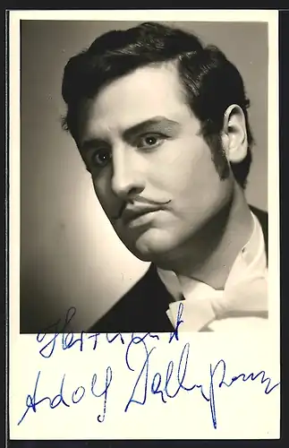 AK Opernsänger Adolf Dallapozza mit aufgemaltem Bärtchen, mit original Autograph