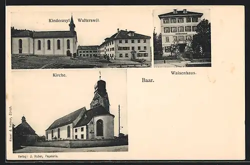 AK Baar, Kinderasyl Walterswil, Waisenhaus und Kirche
